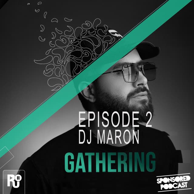 Gathering 2 · DJ Maron