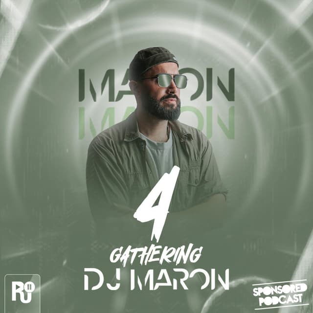 Gathering 4 · DJ Maron