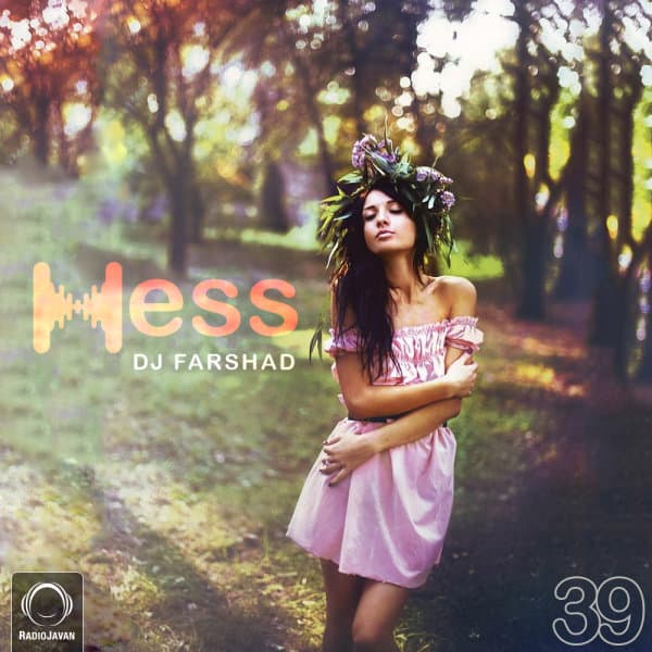 Hess 39 · DJ Farshad