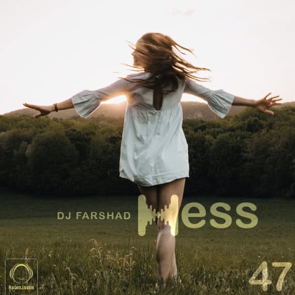 Hess 47 · DJ Farshad