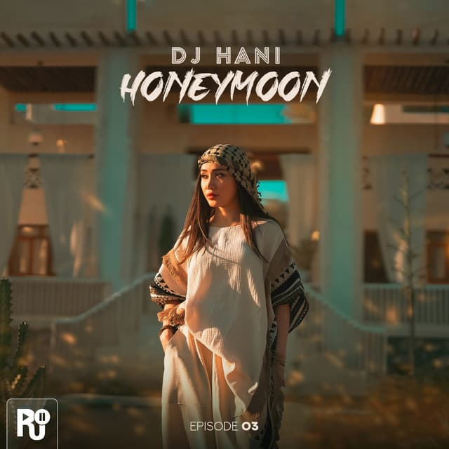 Honeymoon 3 · DJ Hani