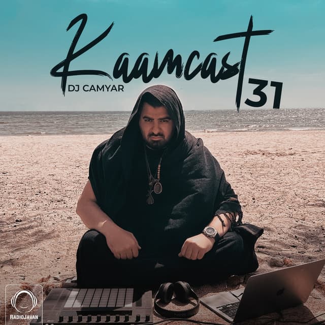 Kaamcast 31 · DJ Camyar