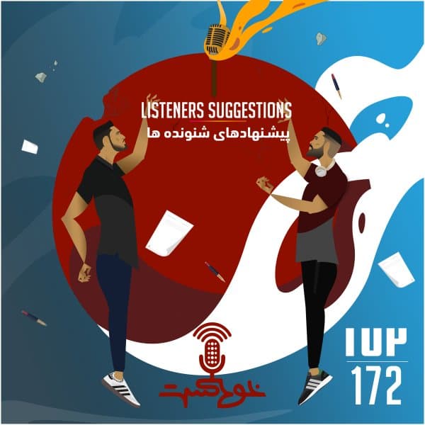 172 - Listeners Suggestions · Khodcast