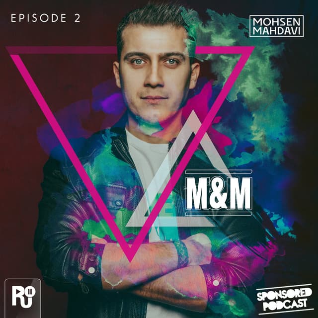 M&M 2 · Mohsen Mahdavi