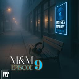 M&M 9 · Mohsen Mahdavi