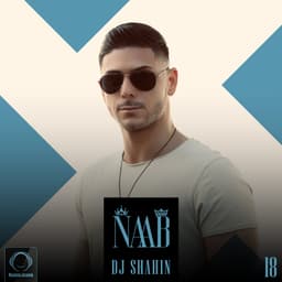 Naab 18 · DJ Shahin
