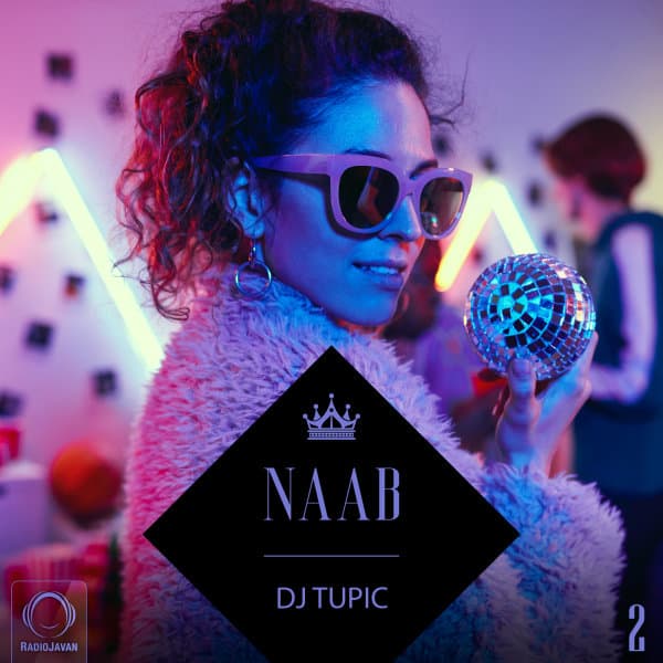 Naab 2 · DJ Tupic