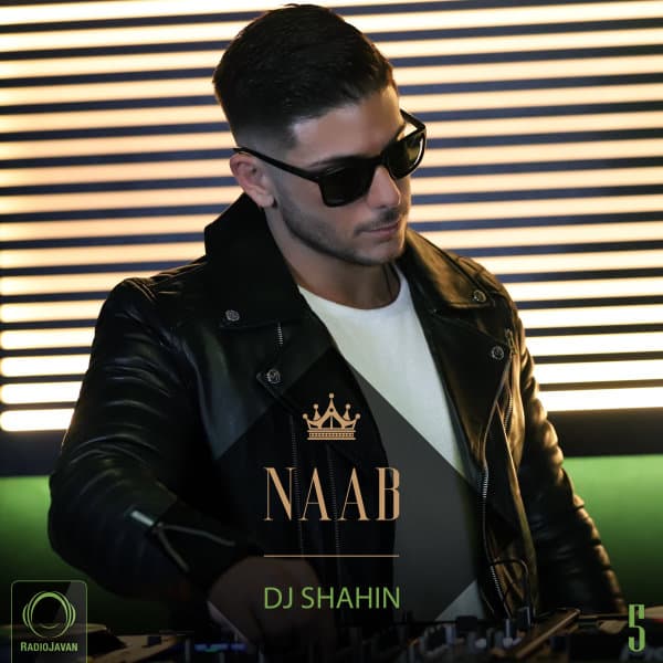 Naab 5 · DJ Shahin