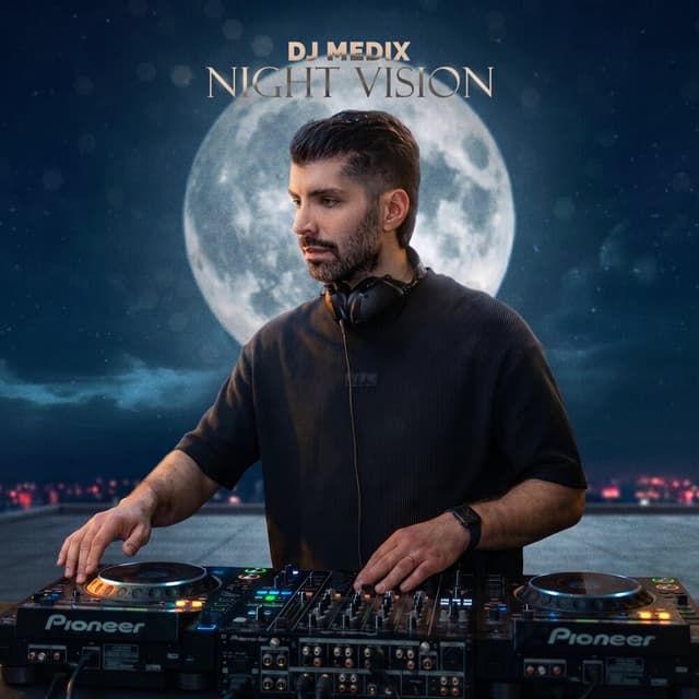 Night Vision 1 · DJ Medix