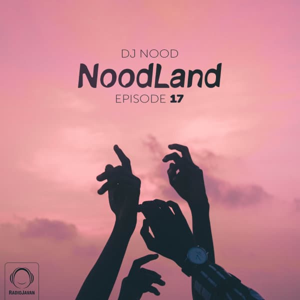 NoodLand 17 · DJ Nood