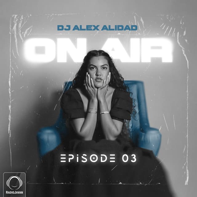 On Air 3 · DJ Alex Alidad