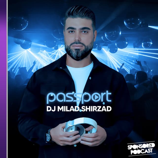 Passport 113 · DJ Milad Shirzad