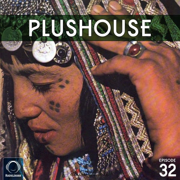 PlusHouse 32 · Shan Nash