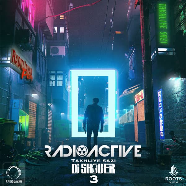 Radioactive 3 (Takhliye Sazi) · DJ Shober