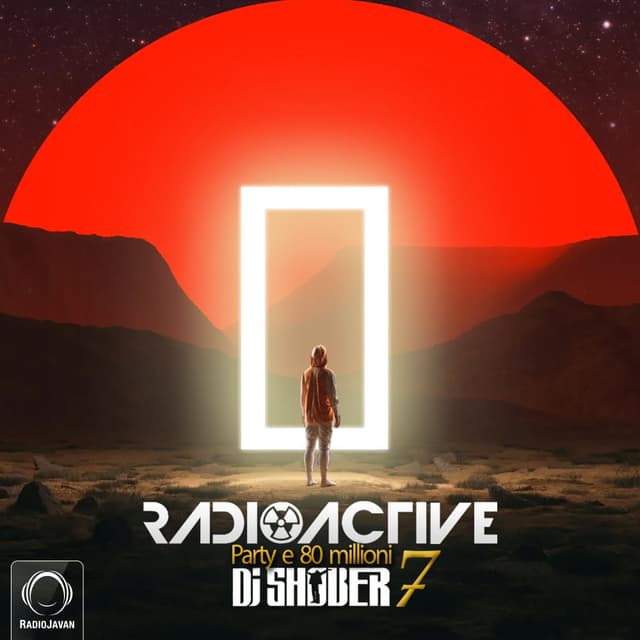 Radioactive 7 (Partye 80 Millioni) · DJ Shober