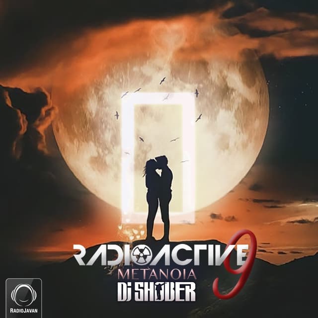 Radioactive 9 (Metanoia) · DJ Shober