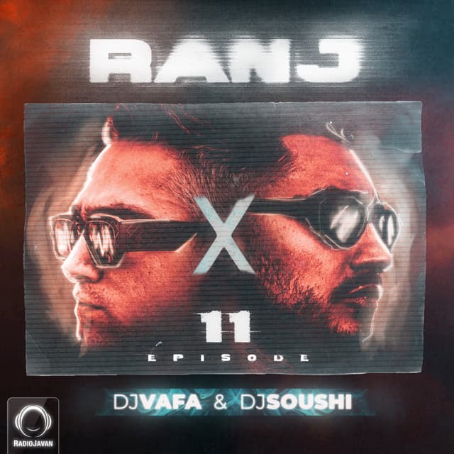 Ranj 11 · DJ Vafa & DJ Soushi