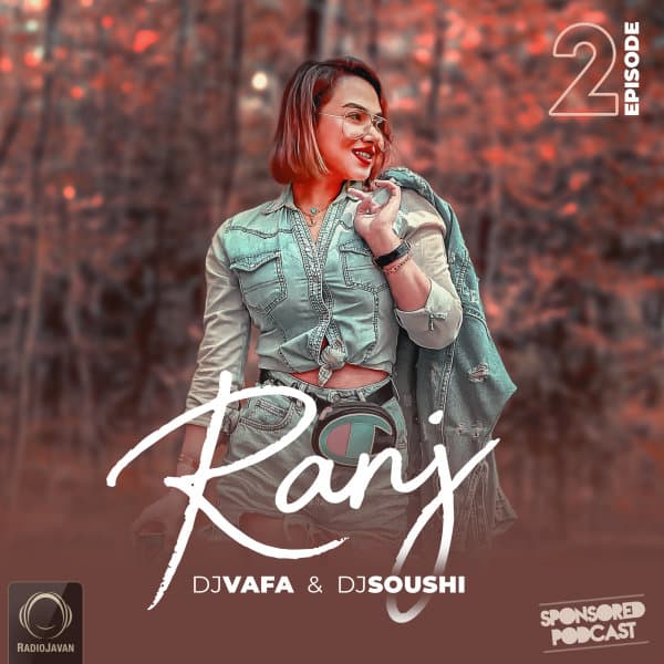 Ranj 2 · DJ Vafa & DJ Soushi