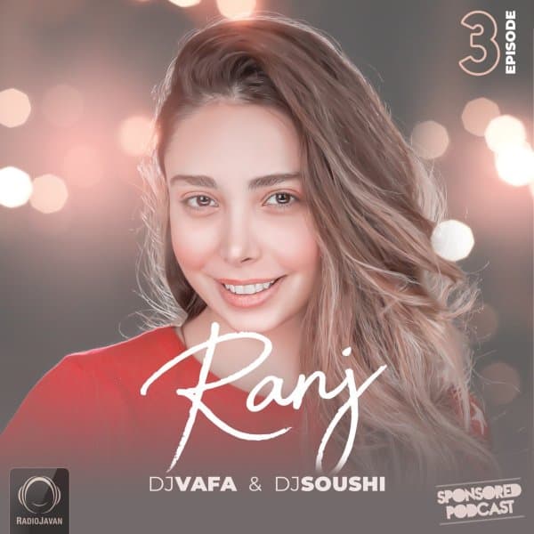 Ranj 3 · DJ Vafa & DJ Soushi