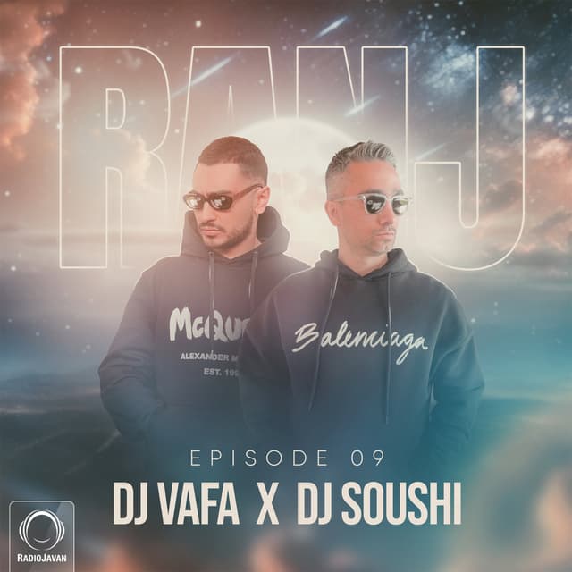 Ranj 9 · DJ Vafa & DJ Soushi