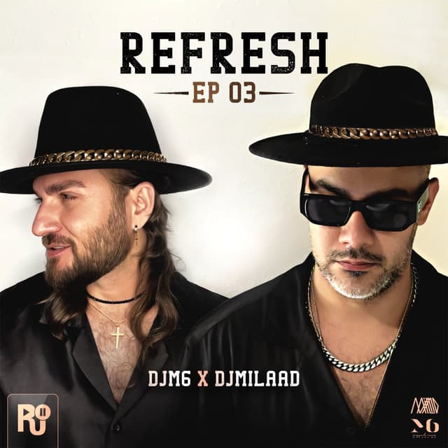 Refresh 3 · DJ M6 & DJ Milaad