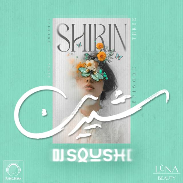 Shirin 3 · DJ Soushi