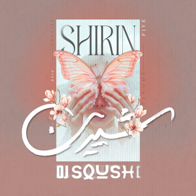 Shirin 5 · DJ Soushi