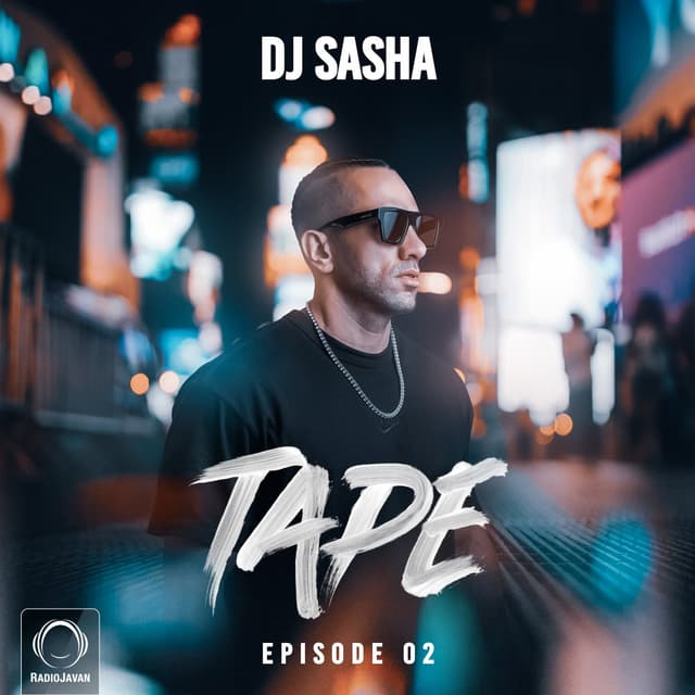 Tape 2 · DJ Sasha