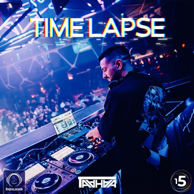 Time Lapse 15 · DJ Taahaa