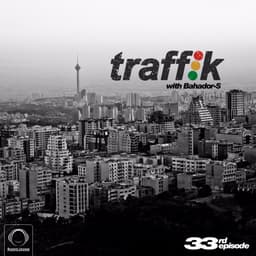 Traffik 33 · Bahador-S