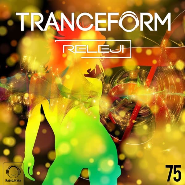 TranceForm 75 · RELEJI & Saman Mehmani