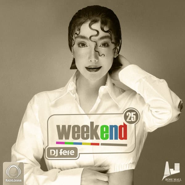 Weekend 25 · DJ Fere