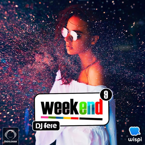 Weekend 9 · DJ Fere