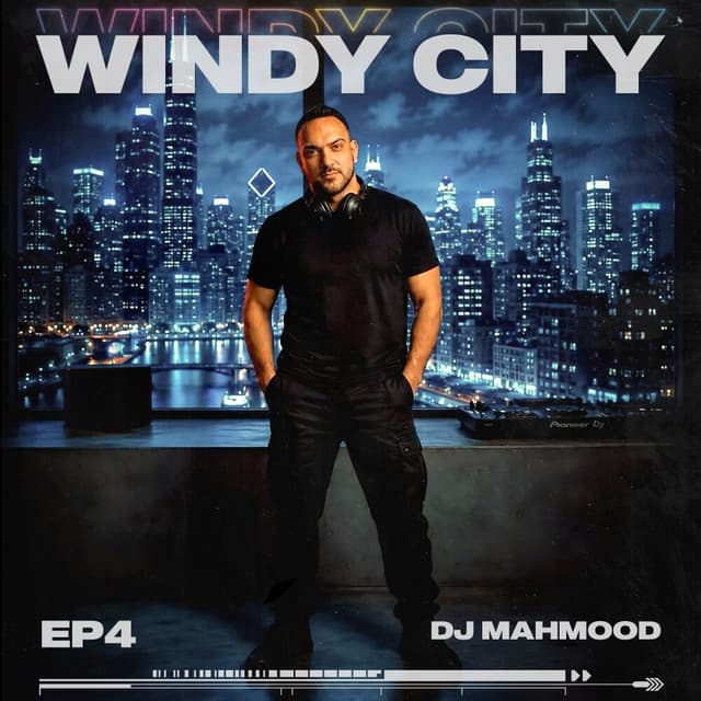 Windy City 4 · DJ Mahmood