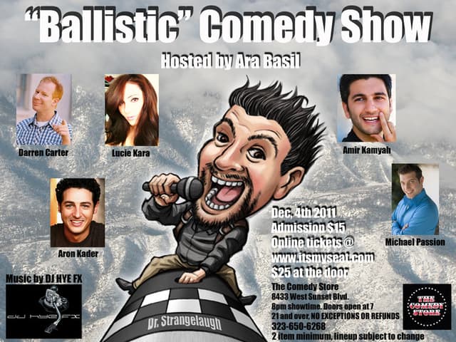 Ara Basil's Ballistic Comedy Show Ara Basil's Ballistic Comedy Show