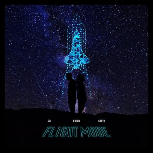 Flight Mode · 38 & Kusha