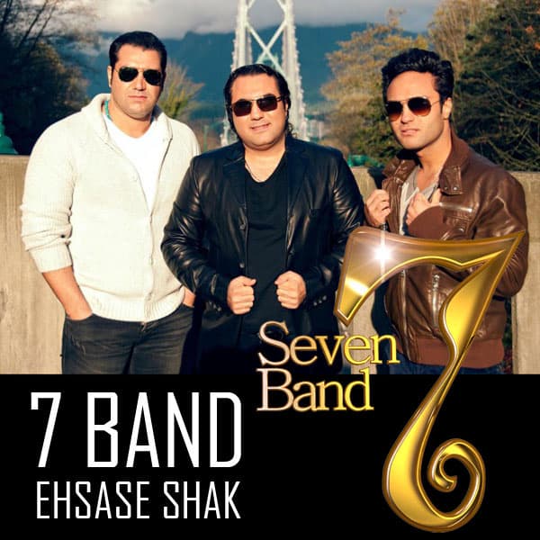 Ehsase Shak · 7 Band