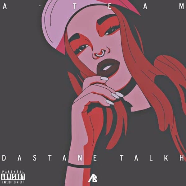 Dastane Talkh · A-Team