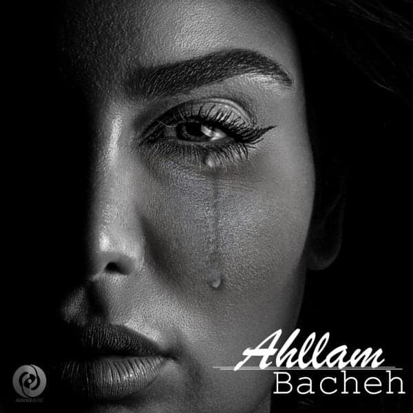 Bacheh · Ahllam