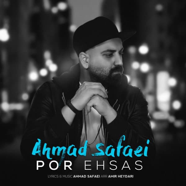 Por Ehsas · Ahmad Safaei