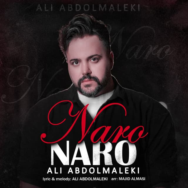 Naro Naro · Ali Abdolmaleki