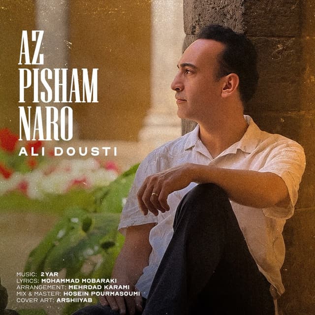 Az Pisham Naro · Ali Dousti