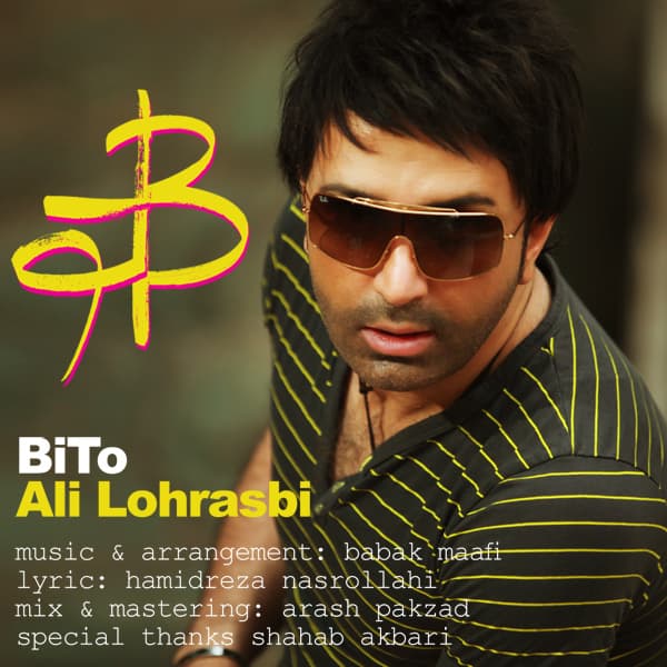 Bi To · Ali Lohrasbi