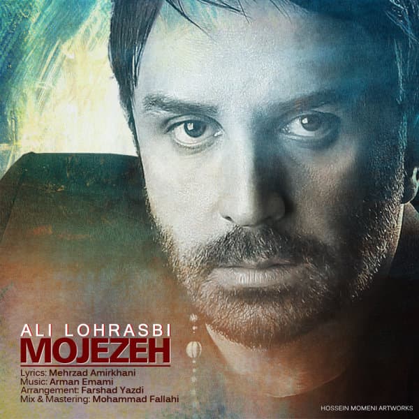 Mojezeh · Ali Lohrasbi