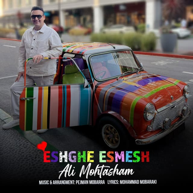 Eshghe Esmesh · Ali Mohtasham