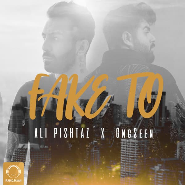 Fake To · Ali Pishtaz & Gngseen
