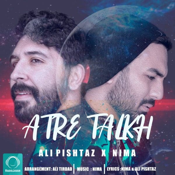 Atre Talkh · Ali Pishtaz & Nima Kiyan
