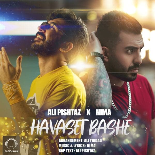 Havaset Bashe · Ali Pishtaz & Nima Kiyan