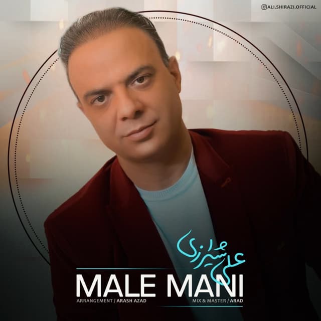 Male Mani · Ali Shirazi