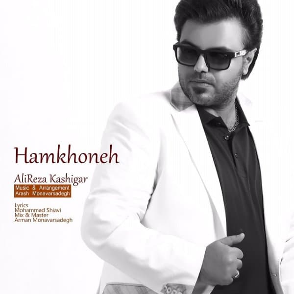 Hamkhoneh · Alireza Kashigar